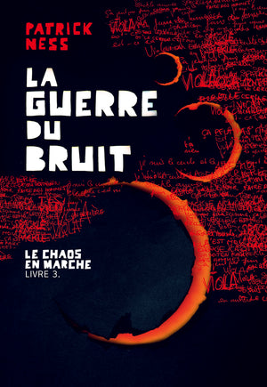 Le Chaos en marche, III : La Guerre du Bruit