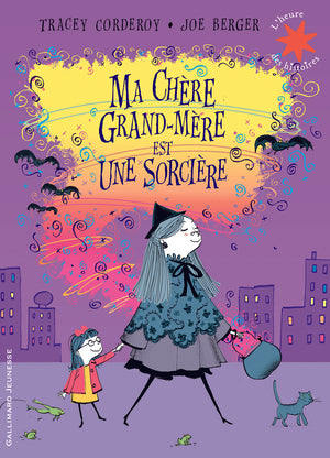 Ma chère grand-mère est une sorcière - L'heure des histoires - De 4 à 8 ans