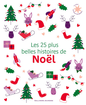 Les 25 plus belles histoires de Noël - De 3 à 7 ans