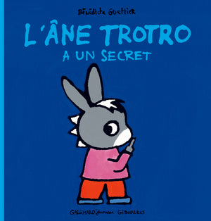 L'âne Trotro a un secret