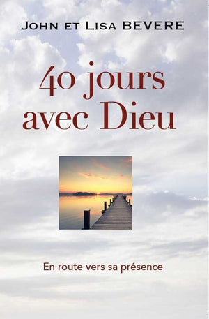 40 jours avec Dieu