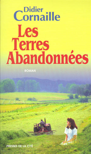 Les terres abandonnées