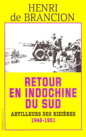 Retour en Indochine du Sud