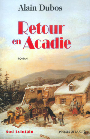 Retour en Acadie