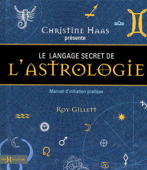 Le langage secret de l'astrologie