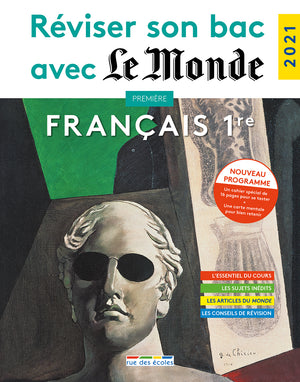 Réviser son bac avec le Monde : Français 1re 2021