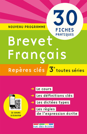 Brevet - Français: 30 fiches pratiques