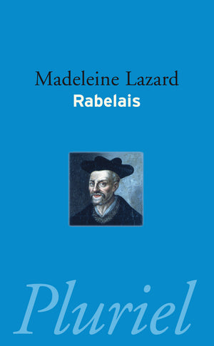 Rabelais: L'humaniste