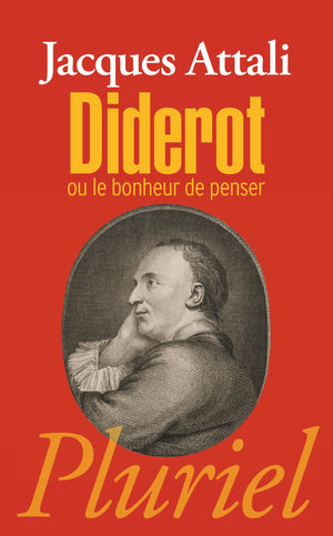 Diderot: ou le bonheur de penser