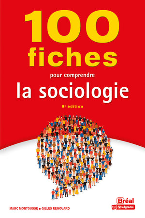 100 fiches pour comprendre la sociologie