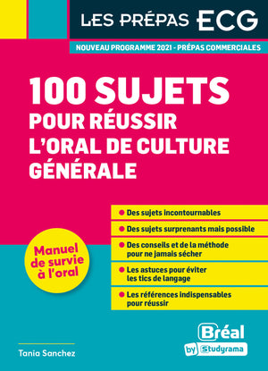 100 sujets pour réussir l'oral de culture générale