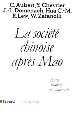 La société chinoise après Mao. Entre autorité et modernité