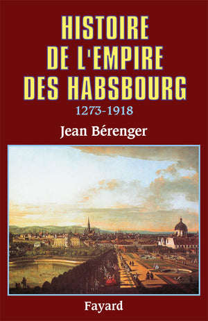 Histoire de l'Empire des Habsbourg