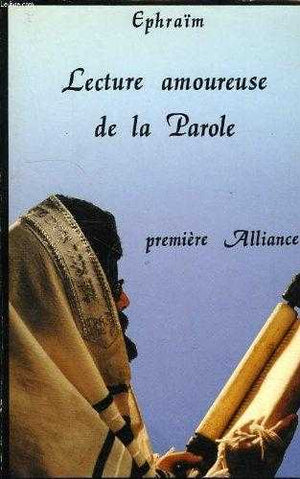 Lecture amoureuse de la Parole