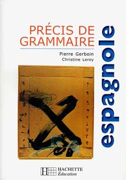 Précis de grammaire espagnole