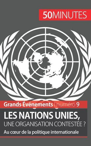 Les Nations unies, une organisation contestée