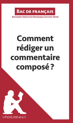 Comment rédiger un commentaire composé?