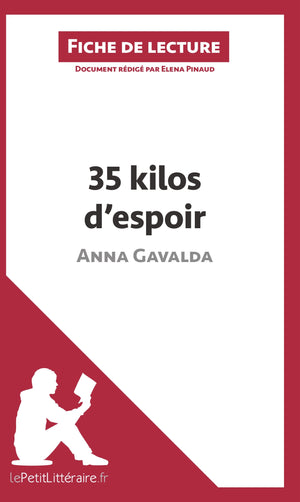 35 kilos d'espoir d'Anna Gavalda (Fiche de lecture)