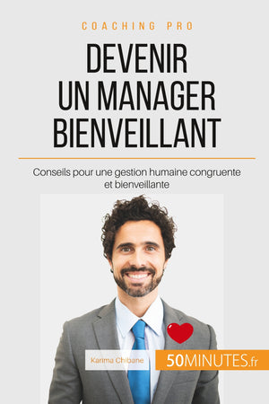 Devenir un manager bienveillant