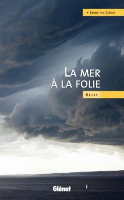 La mer à la folie