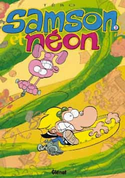 Samson et Néon, tome 2 : Mon copain de la terre