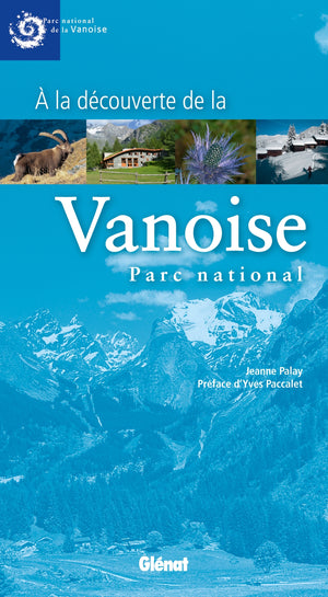 À la découverte de la Vanoise, parc national