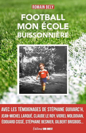 Football, mon école buissonnière