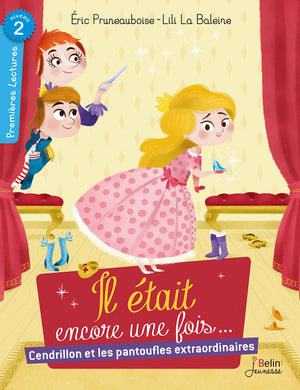 Cendrillon et les pantoufles extraordinaires