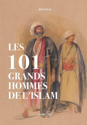 Les 101 grands hommes de l´islam