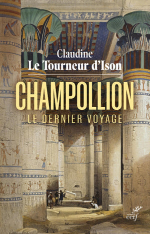 Champollion - Le dernier voyage