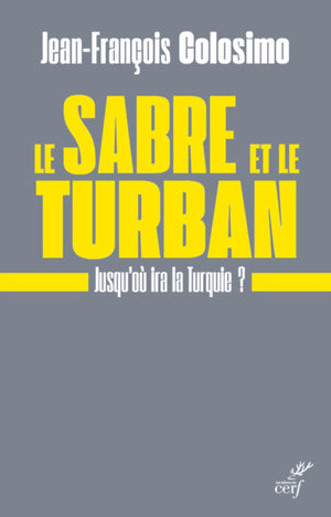 Le sabre et le turban