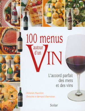 100 menus autour d'un vin