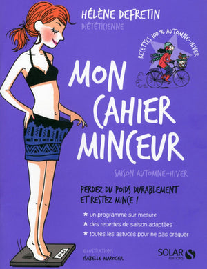 Mon cahier minceur - saison automne hiver