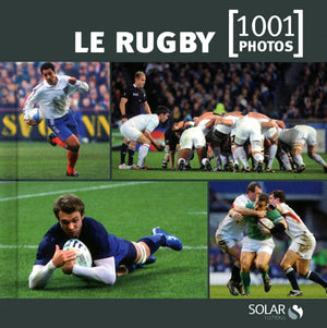 Le rugby en 1001 photos