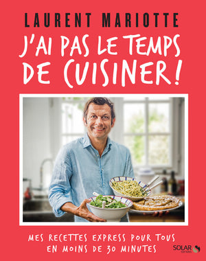 J'ai pas le temps de cuisiner