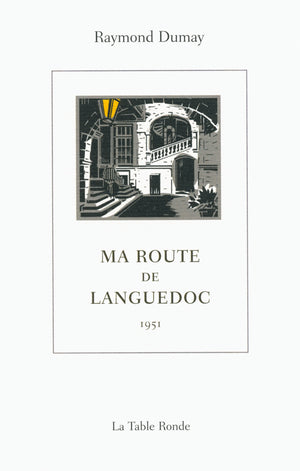 Ma route de Languedoc: (1951)