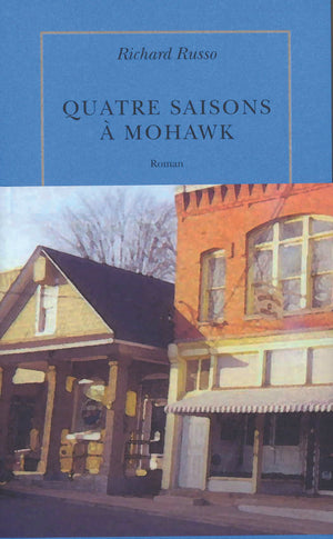 Quatre saisons à Mohawk