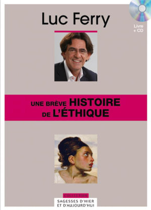 Une brève histoire de l'éthique, tome 24 (CD Inlcus)