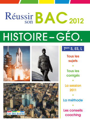 Réussir son bac 2012 Histoire-Géographie Terminale ES S L