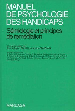 Manuel de psychologie des handicaps Sémiologie et principes de remédiation