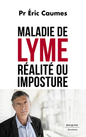 Maladie de Lyme : réalité ou imposture