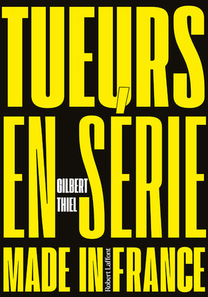 Tueurs en série made in France