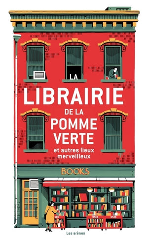 La librairie de la pomme verte et autres lieux merveilleux