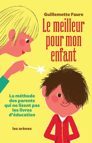 Le meilleur pour mon enfant