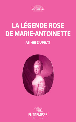 LA LÉGENDE ROSE DE MARIE-ANTOINETTE