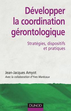 Développer la coordination gérontologique