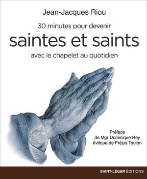 30 minutes pour devenir Saintes et Saints