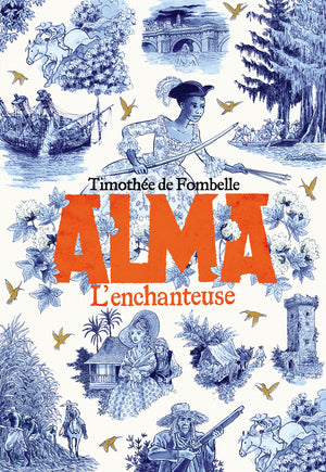 Alma, l'enchanteuse - Tome 2