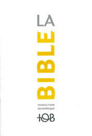 La Bible - Traduction oecuménique