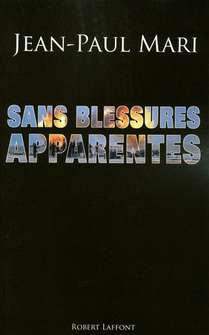 sans blessures apparentes